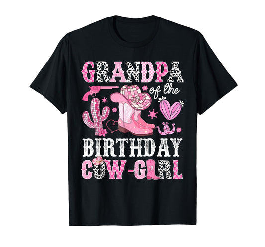 Grandpa Of The Birthday Cow-Girl Rodeo Cowgirl Bday T-Shirt