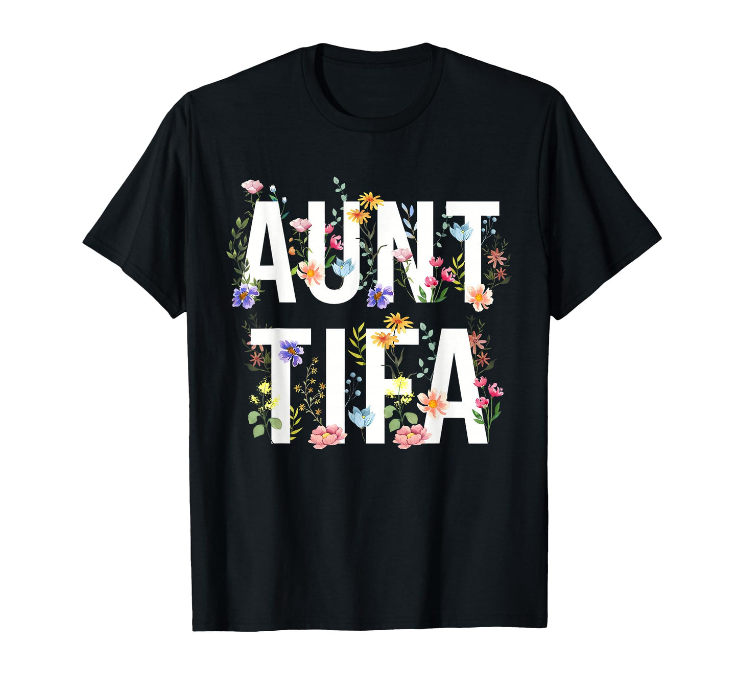 Aunt Tifa - Retro Wildflowers Floral Feminist Mom Women T-Shirt