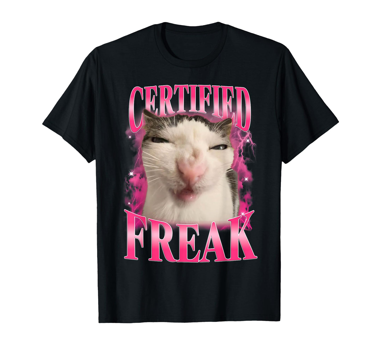Certified Freak Eat Cement Cursed Cat Funny Cat Meme Humor T-Shirt