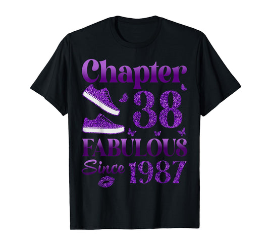 Chapter 38 Fabulous Since 1987 38Th Birthday Gift For Women T-Shirt