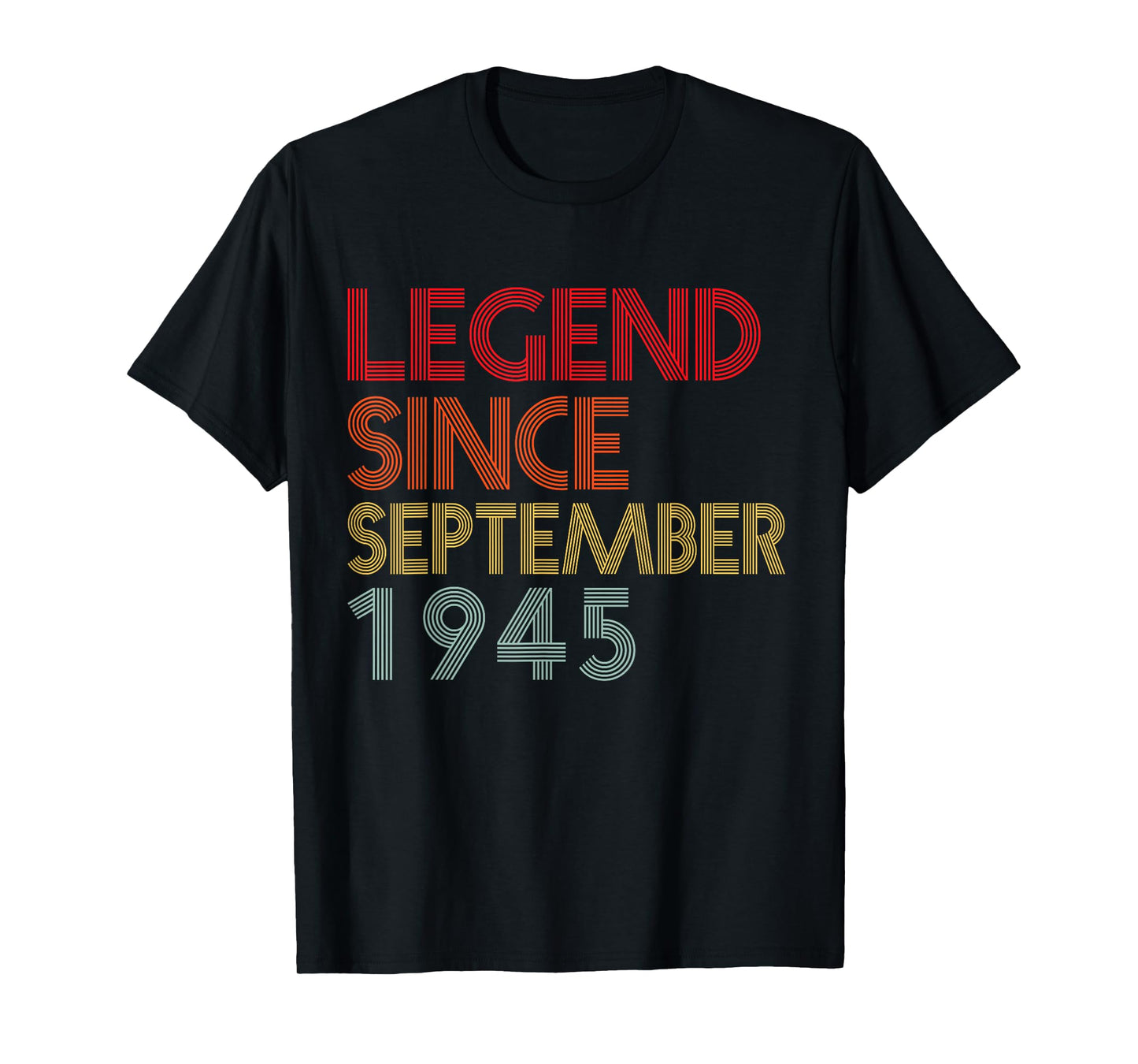 Legend September 1945 80th Birthday 80 Year Old Men Women T-Shirt