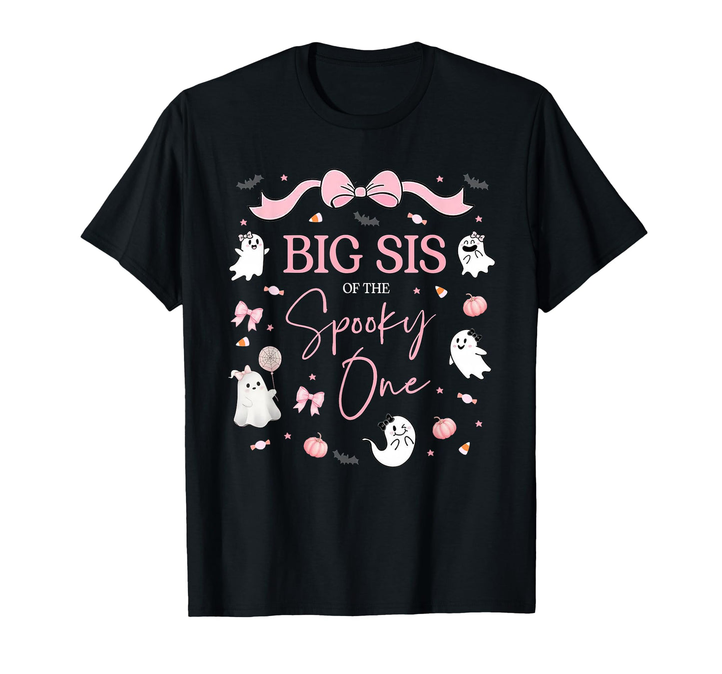 Big Sis of The Spooky One Birthday Girl Pink Bow Halloween T-Shirt