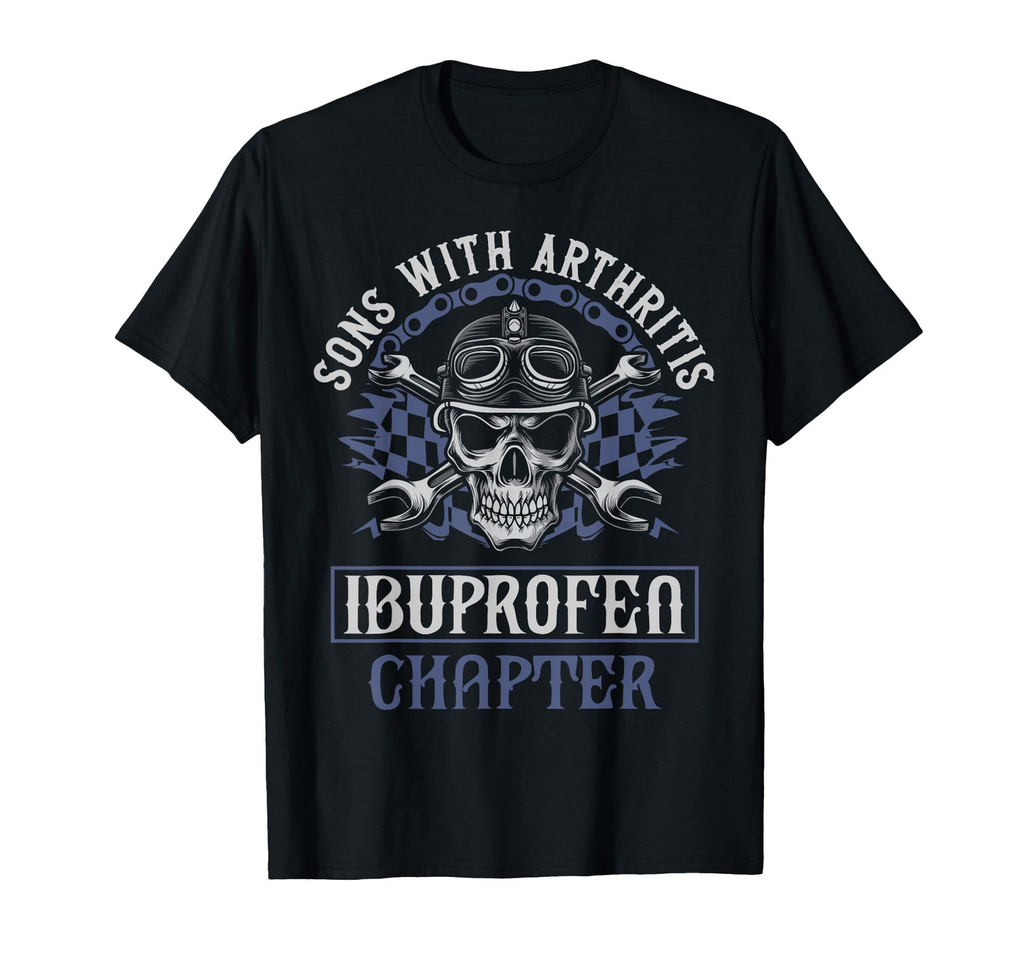 Funny Apparel for older Bikers Sons with Arthritis Ibuprofen Chapter Men's Black Small Motorcycle Biker T-Shirt