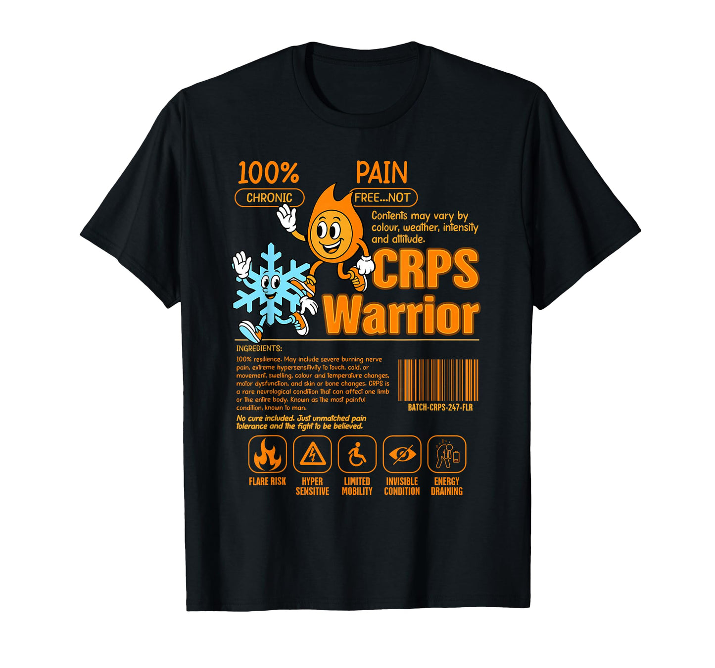 Complex Regional Pain Syndrome Warrior Chronic CRPS Warrior T-Shirt