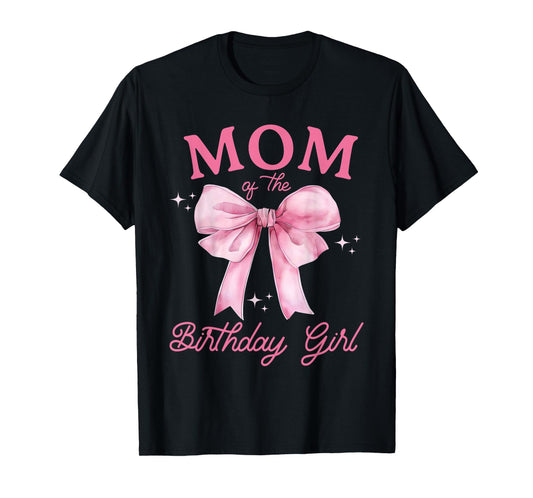 Mom of The Birthday Girl Coquette Bow Matching Family T-Shirt