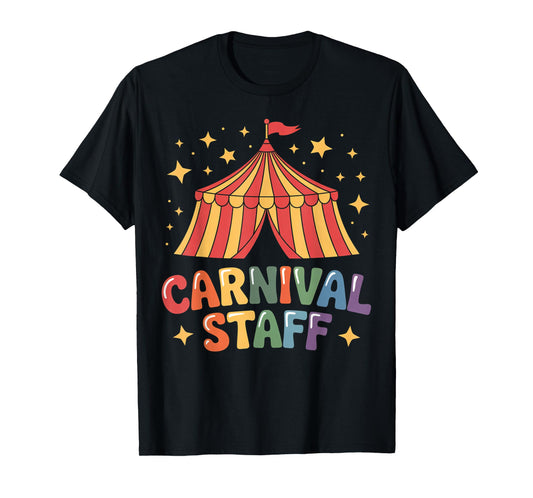 Carnival Staff Circus Staff Event Costume Tent Party T-Shirt