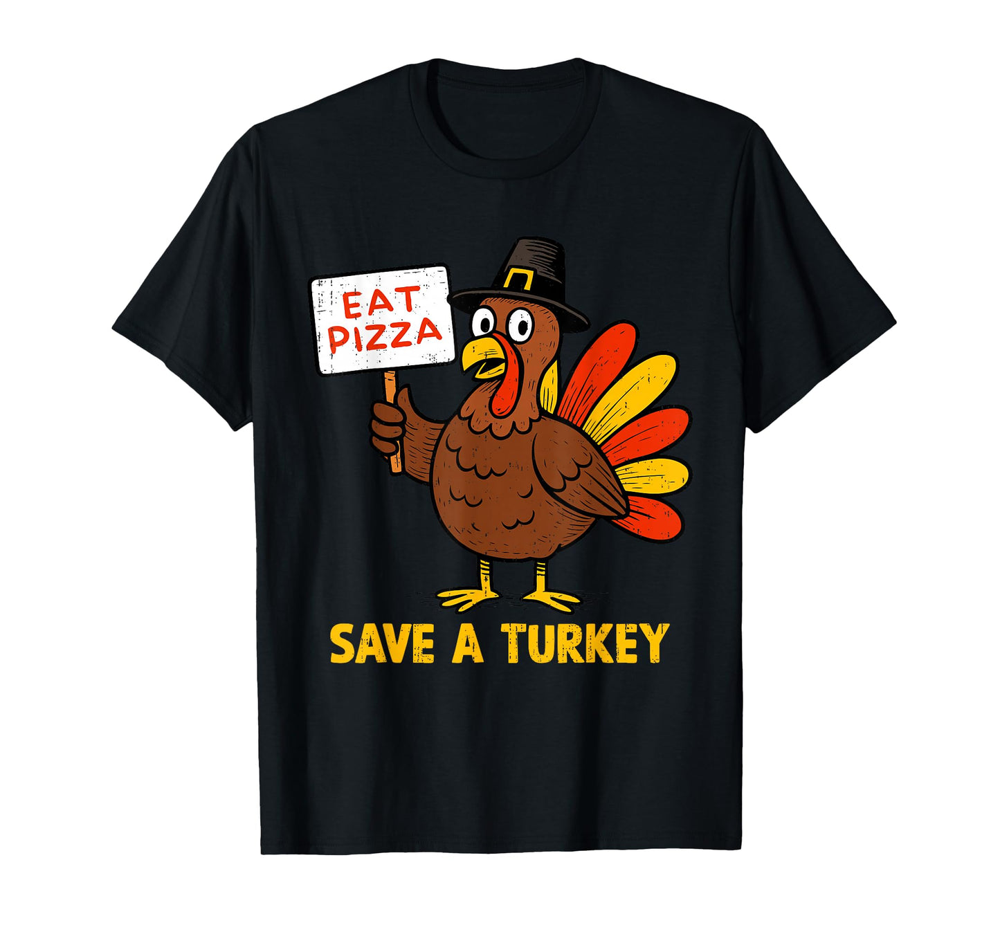 Save A Turkey Eat Pizza Thanksgiving Food Men Women Kids T-Shirt