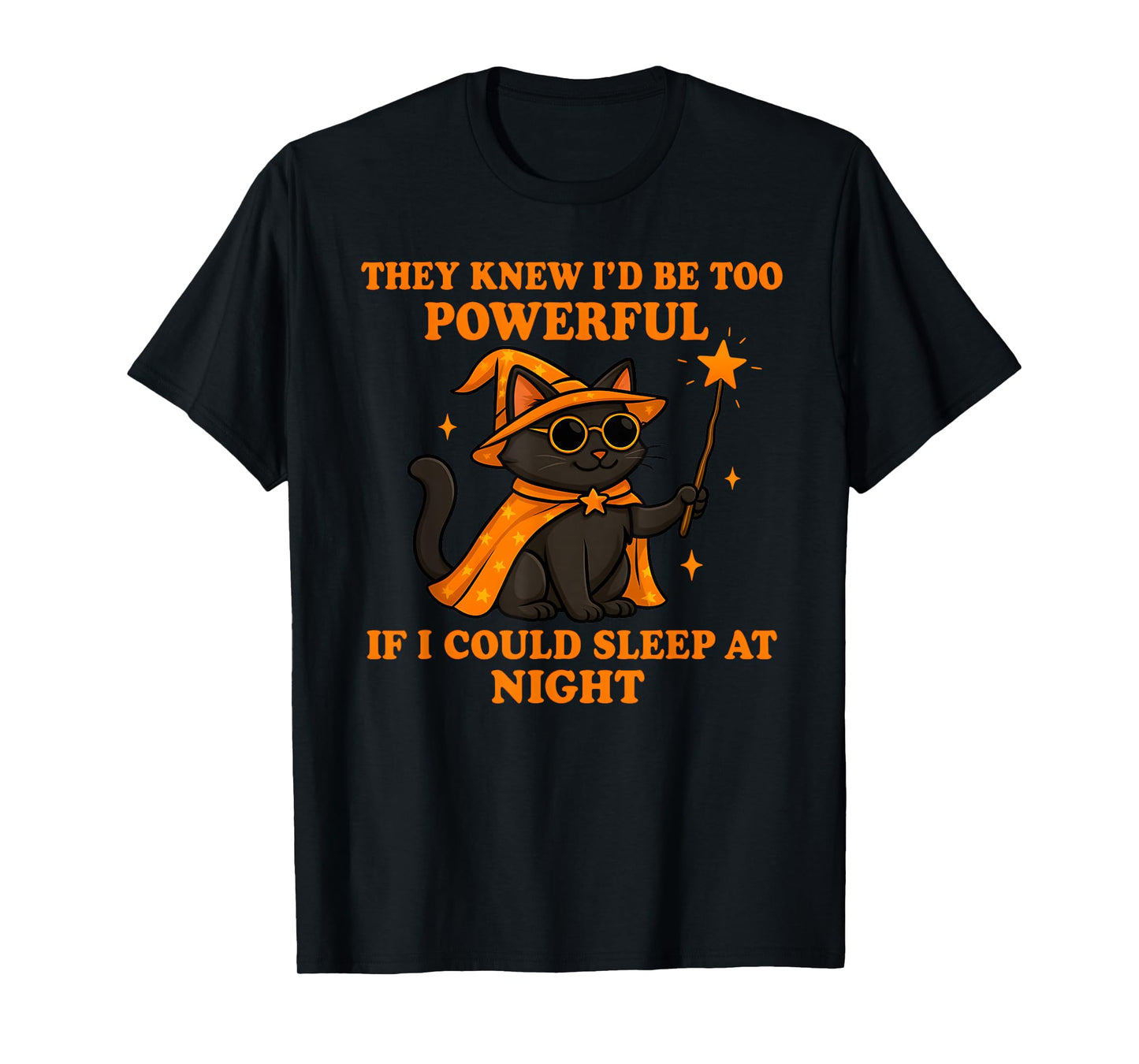 They Know I'd Bee Too Powerful If I Could Sleep at Night T-Shirt