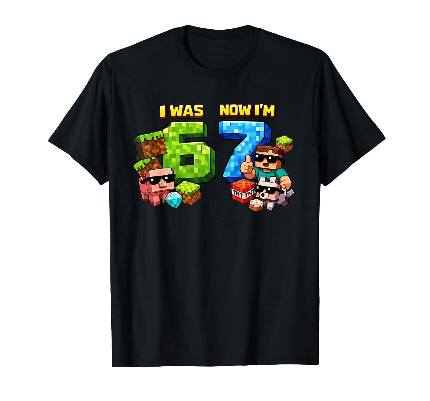 I was 6 Now I'm 7 Pixel Game Art 67 Meme Kids Birthday Party T-Shirt