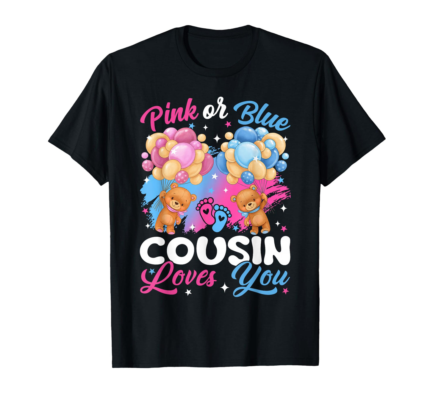 Bears Pink Or Blue Cousin Loves You Gender Reveal T-Shirt