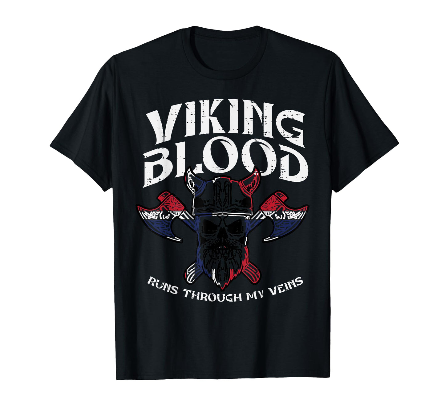 Viking Blood Runs Through My Veins Warrior Men Women Kids T-Shirt