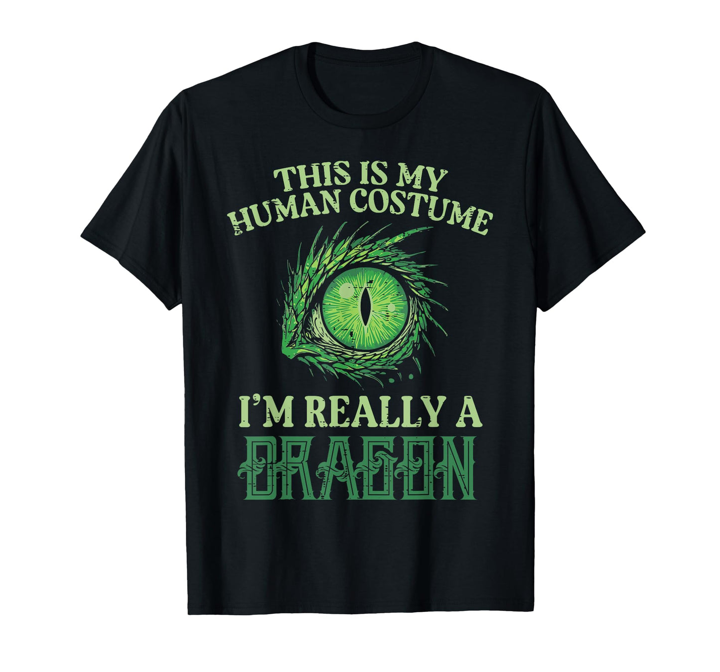 My Human Costume Im Really Dragon Halloween Men Women Kids T-Shirt