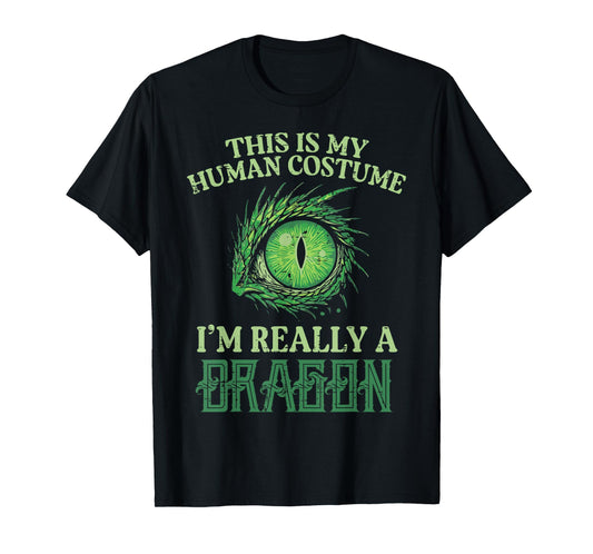 My Human Costume Im Really Dragon Halloween Men Women Kids T-Shirt
