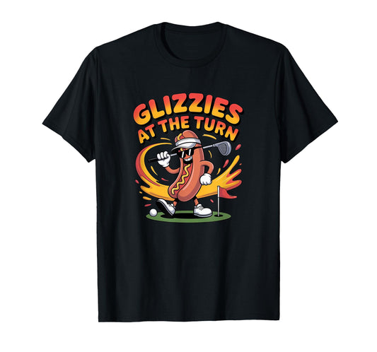 Glizzy at The Turn Golf and Hot Dog Design T-Shirt