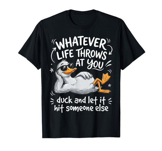 Funny Duck Quote Humor Men Women Teens Cartoon Style T-Shirt