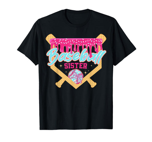 Baseball Sister Drip Ice Cream Baseball Game Day T-Shirt