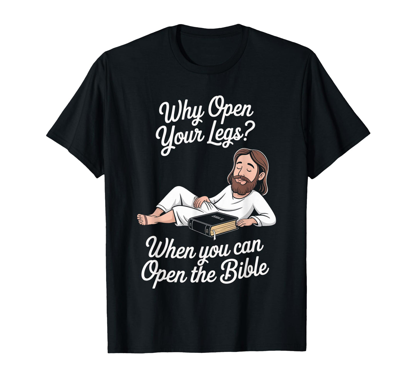Funny Open The Bible Christian Faith Humor Saying Adult Joke T-Shirt