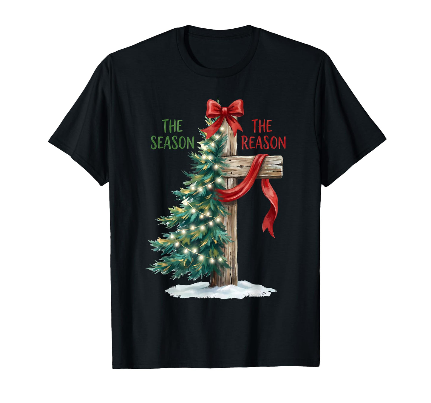 Christmas Tree The Season Jesus Cross The Reason Xmas T-Shirt
