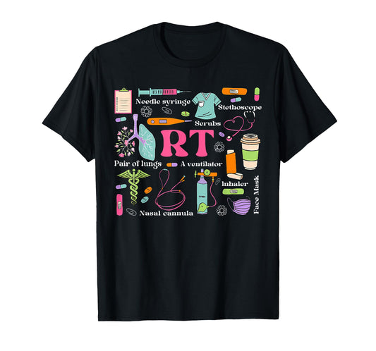 Respiratory Therapist Funny RT Care Respiratory Therapy T-Shirt