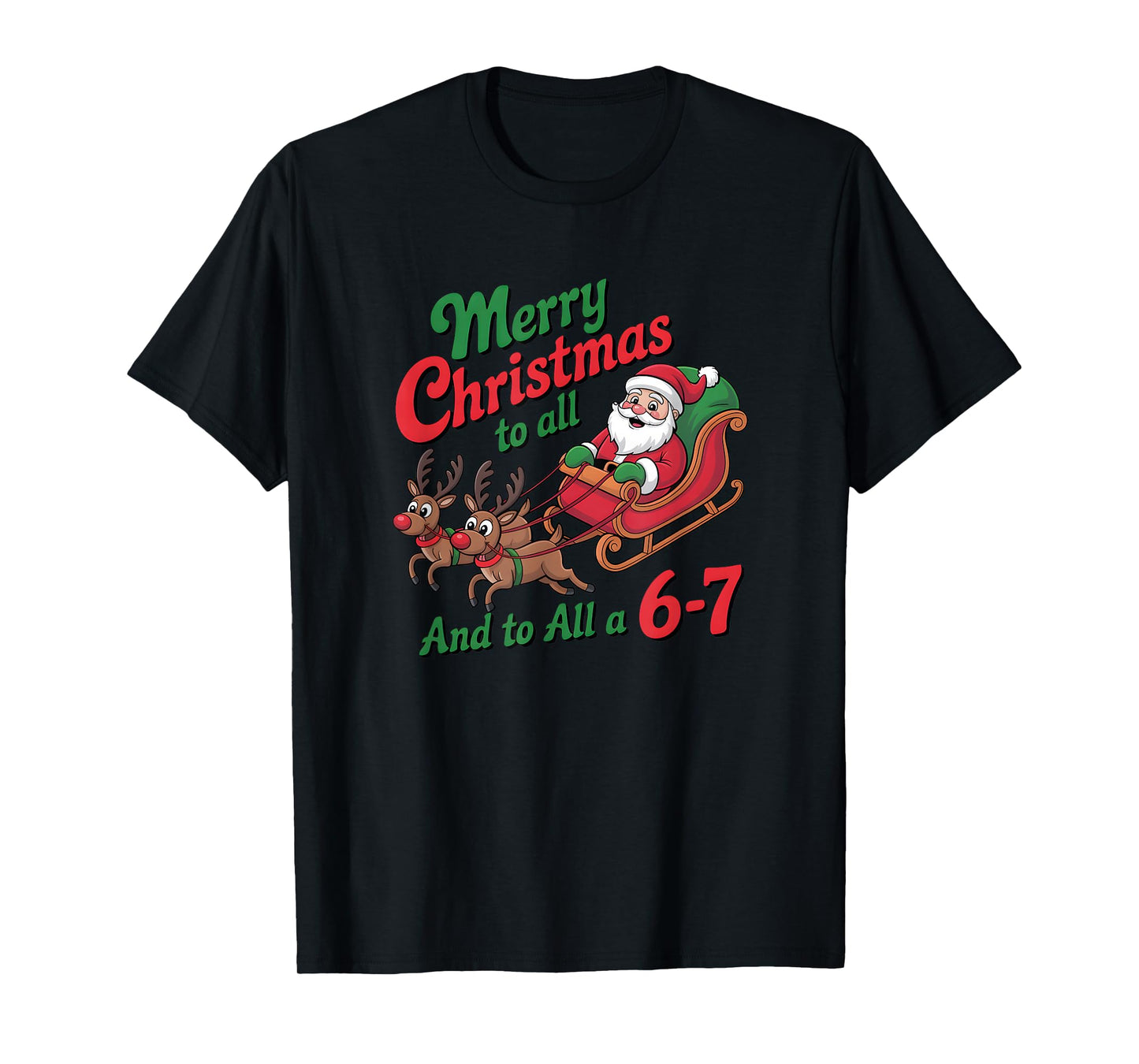Funny 67 Christmas Shirt 67 Merry Christmas to All a 67 T-Shirt