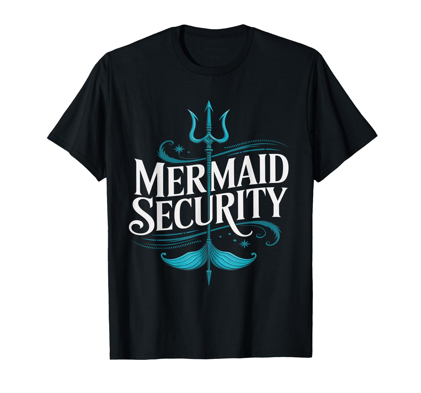 Mermaid Security Funny Dad Family Merman Mermaid Squad T-Shirt