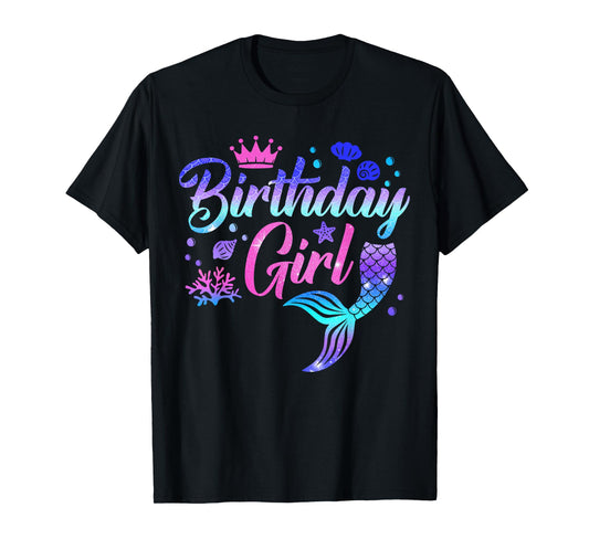 Birthday Girl Shirt Birthday Mermaid Bday Party Family T-Shirt