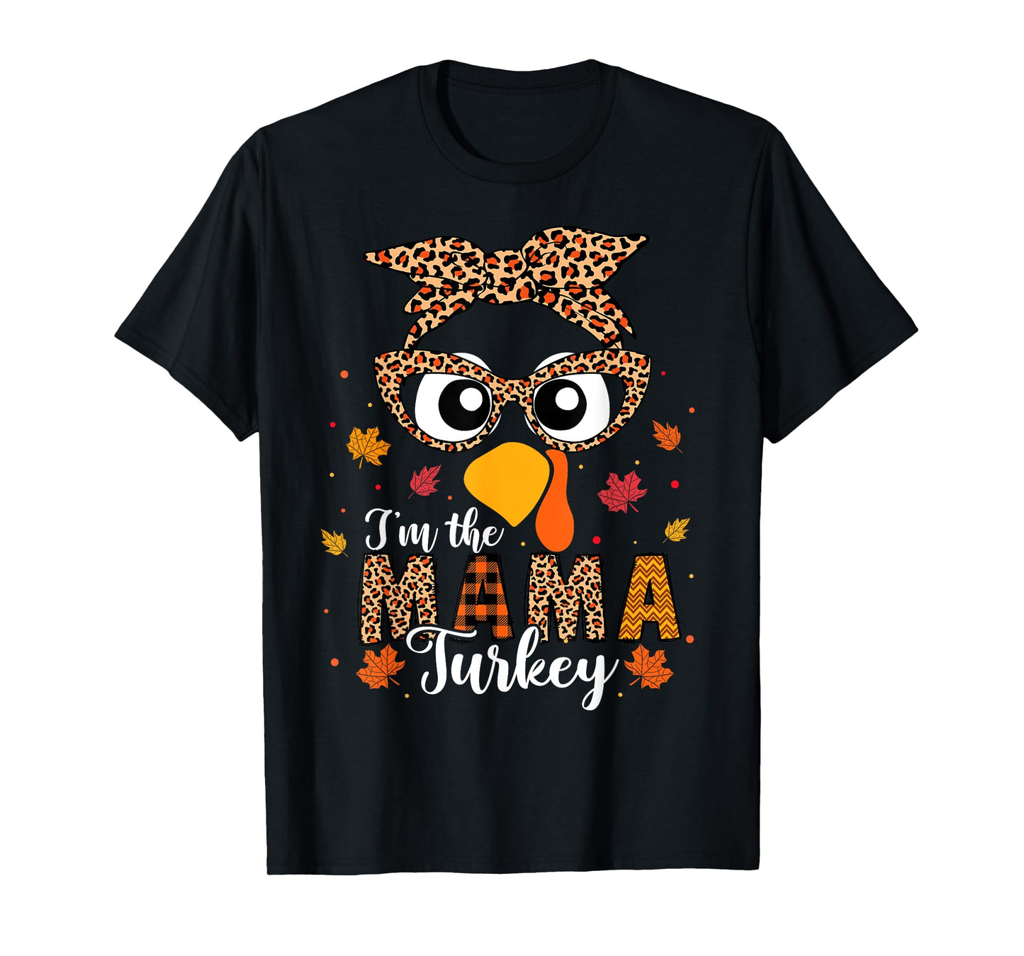 I'm the Mama Turkey Matching Family Thanksgiving 2024 T-Shirt