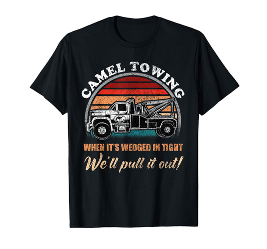 Vintage Camel Towing Humor Tow Truck T-Shirt