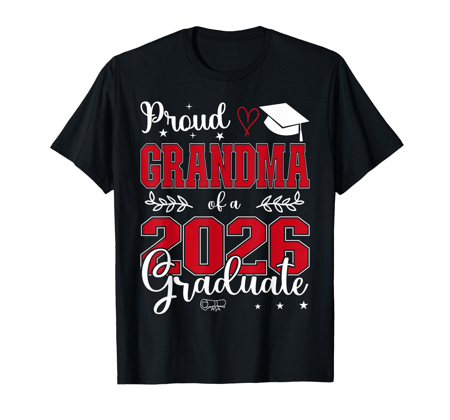 Proud Grandma of a Class of 2026 Graduate for Graduation T-Shirt