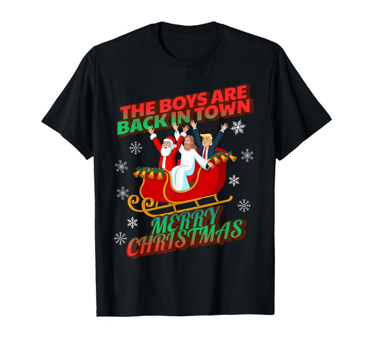 Funny Christmas Jesus Santa Trump Boys are Back Christmas T-Shirt