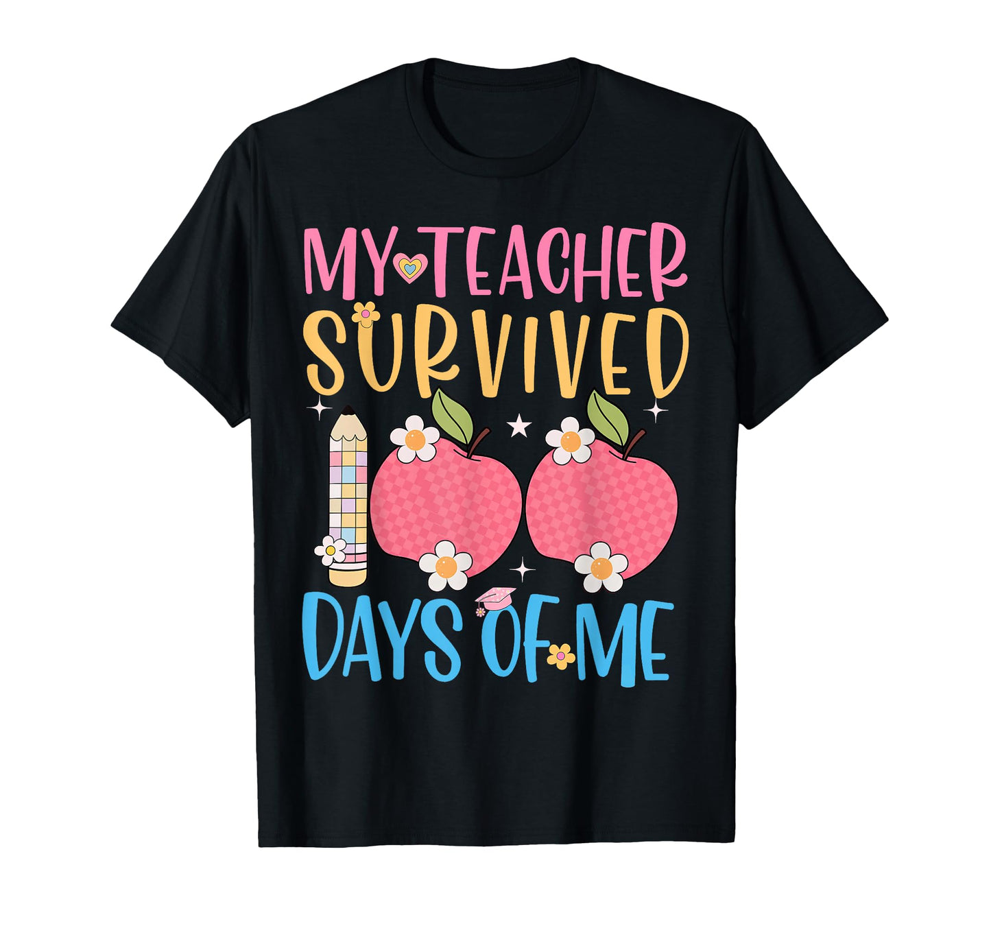 100th Day My Teacher Survived 100 Days of Me Girls Boys Kids T-Shirt