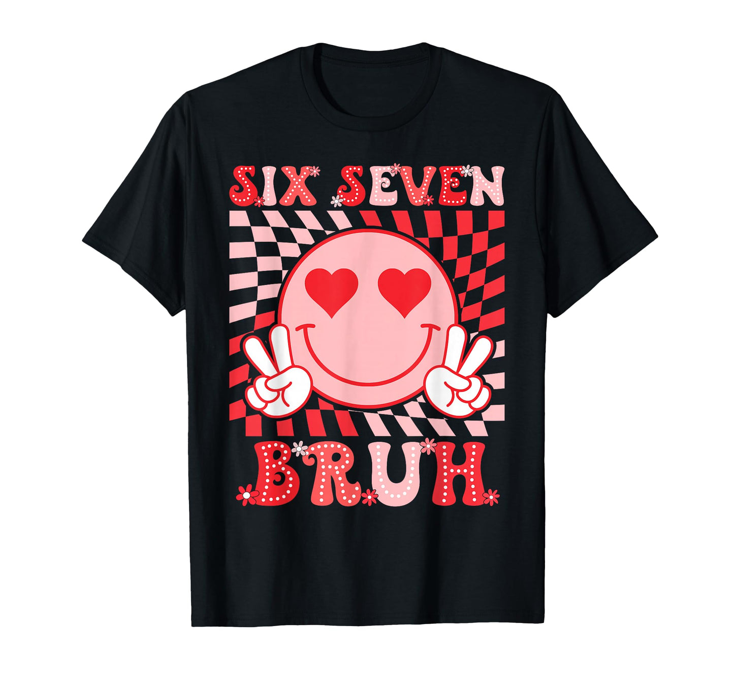 Six Seven 67 Meme Cool Valentine’s for Teens Boys Girls Kids T-Shirt