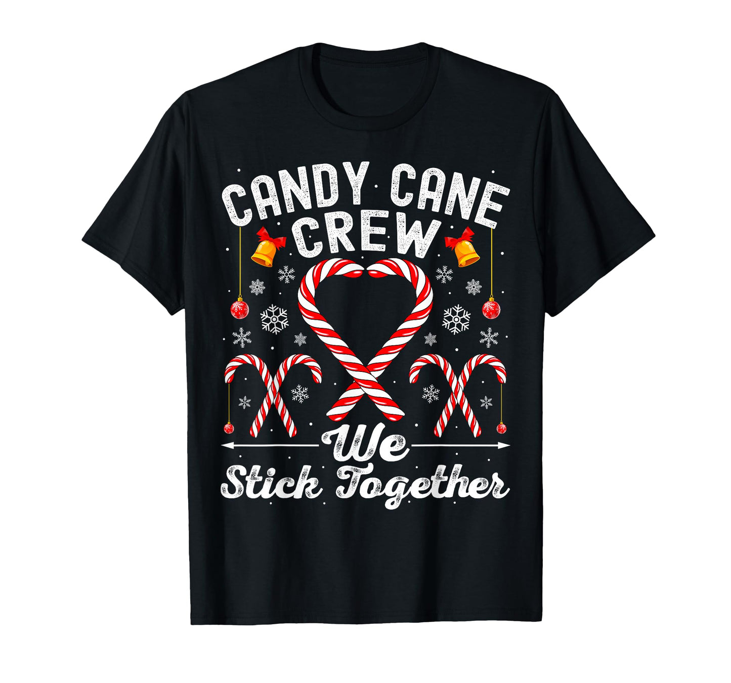 Candy Cane Crew We Stick Together Family Matching Christmas T-Shirt