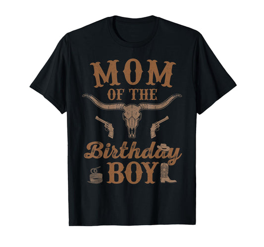 Mom of The Birthday Boy Western Rodeo Cowboy Family Matching T-Shirt