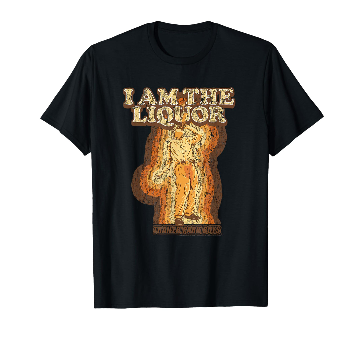 Trailer Park Boys I Am The Liquor Groovy Retro Funny TV T-Shirt