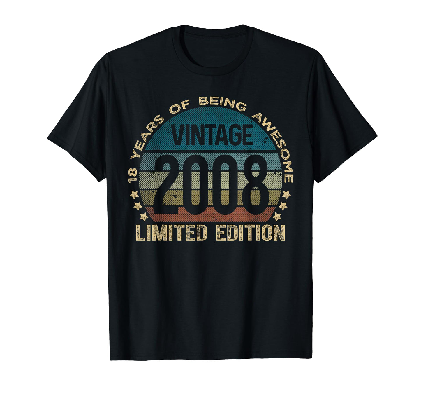 18 Year Old Gifts Vintage 2008 Limited Edition 18th Birthday T-Shirt
