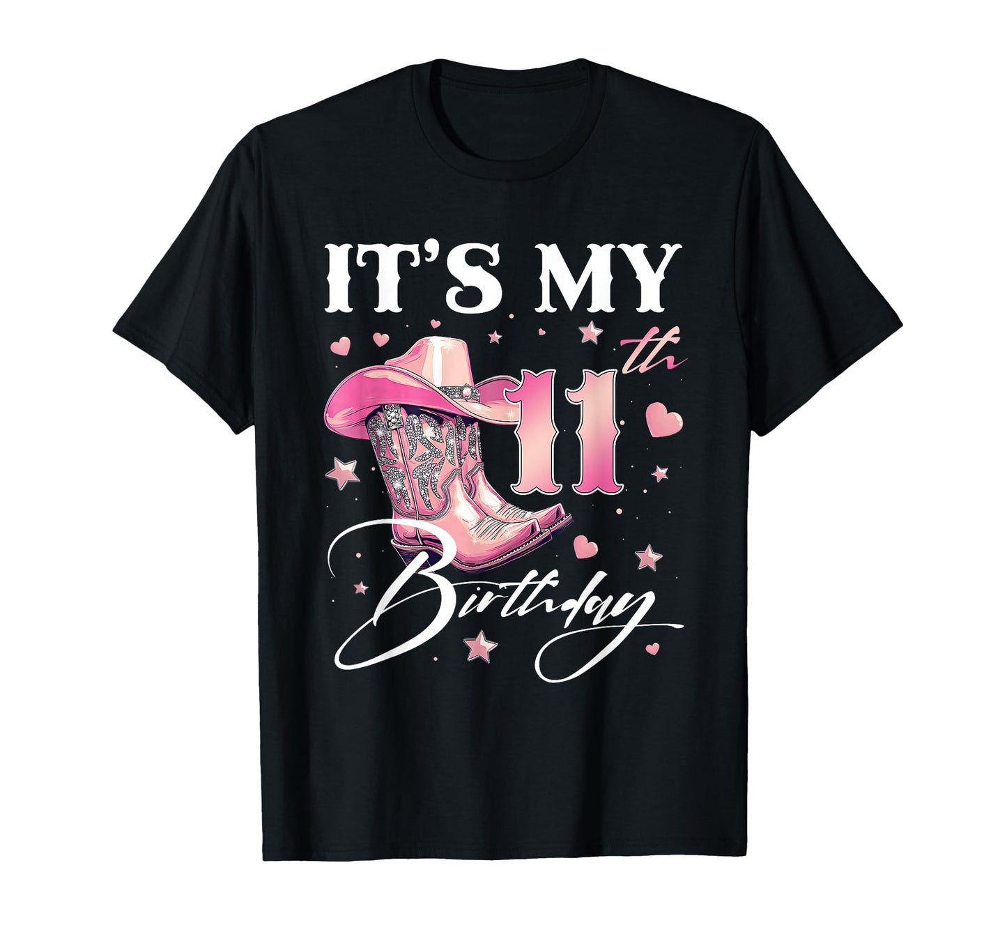 Cowgirl It's My 11th Birthday Western Linedance Boots Lover T-Shirt