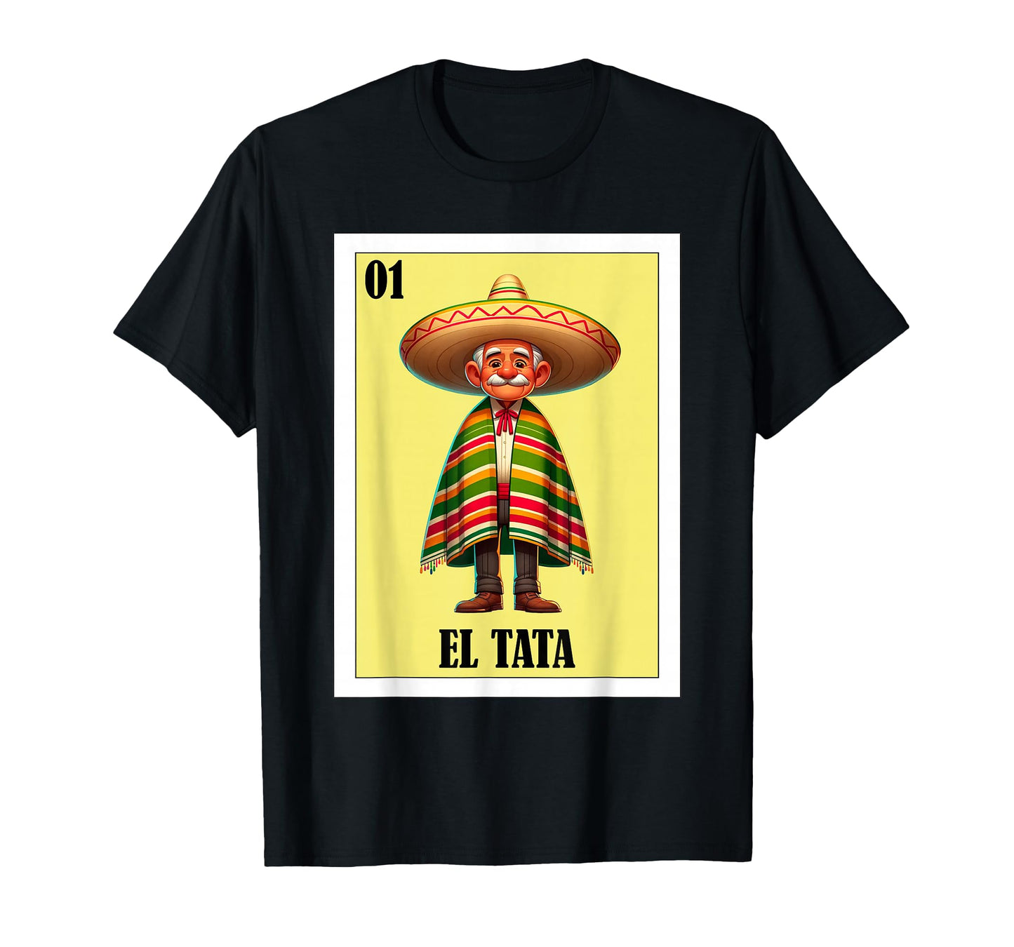 Funny Mexican Grandpa Design - El Tata T-Shirt