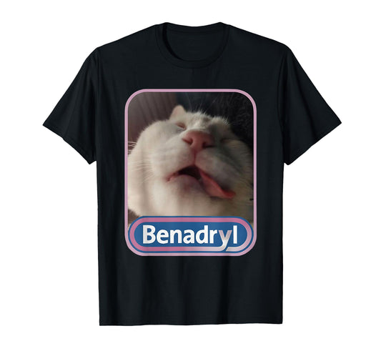 Benadryl Meme Cat Benny Cute & Funny Men Women T-Shirt