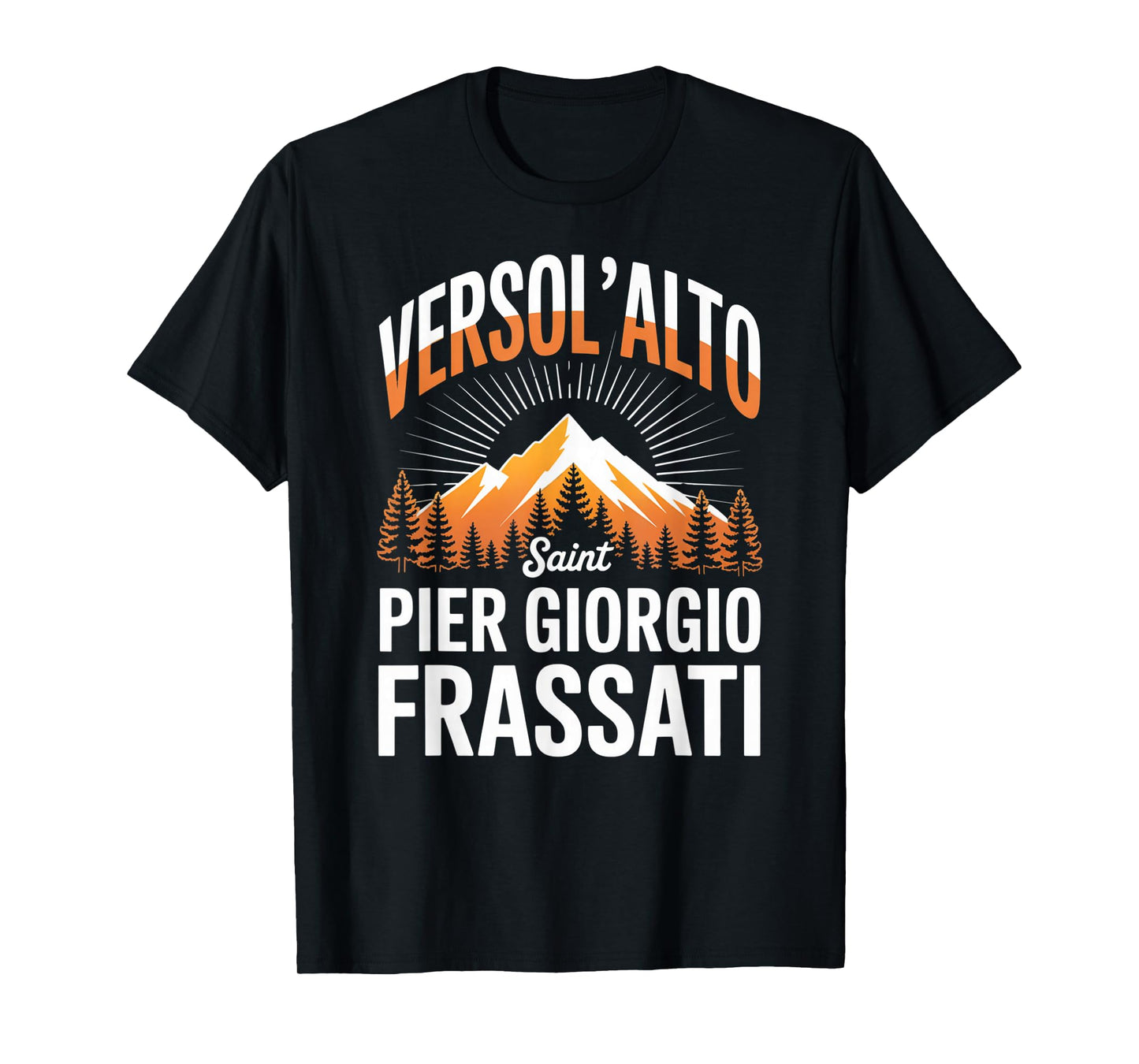Versol Alto Faith Saint Pier Giorgio Frassati T-Shirt