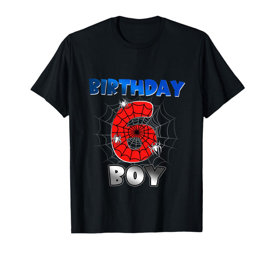 Kids Birthday Boy 6th Birthday Spider Theme Party 6 Year Old Boys T-Shirt