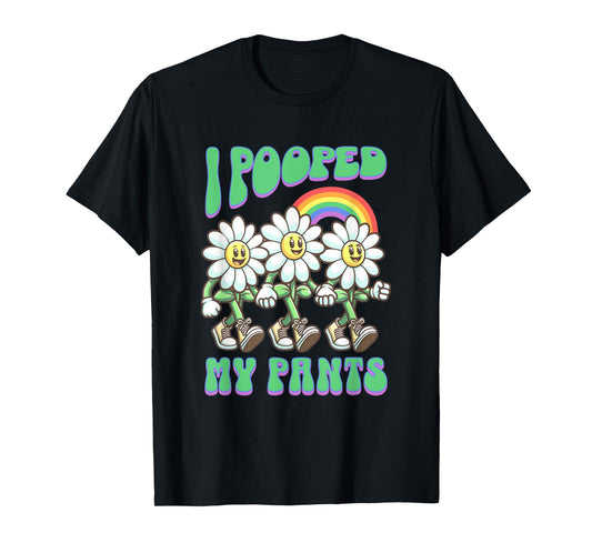 I Pooped My Pants Funny Flowers Toilet Adult Humor Meme T-Shirt