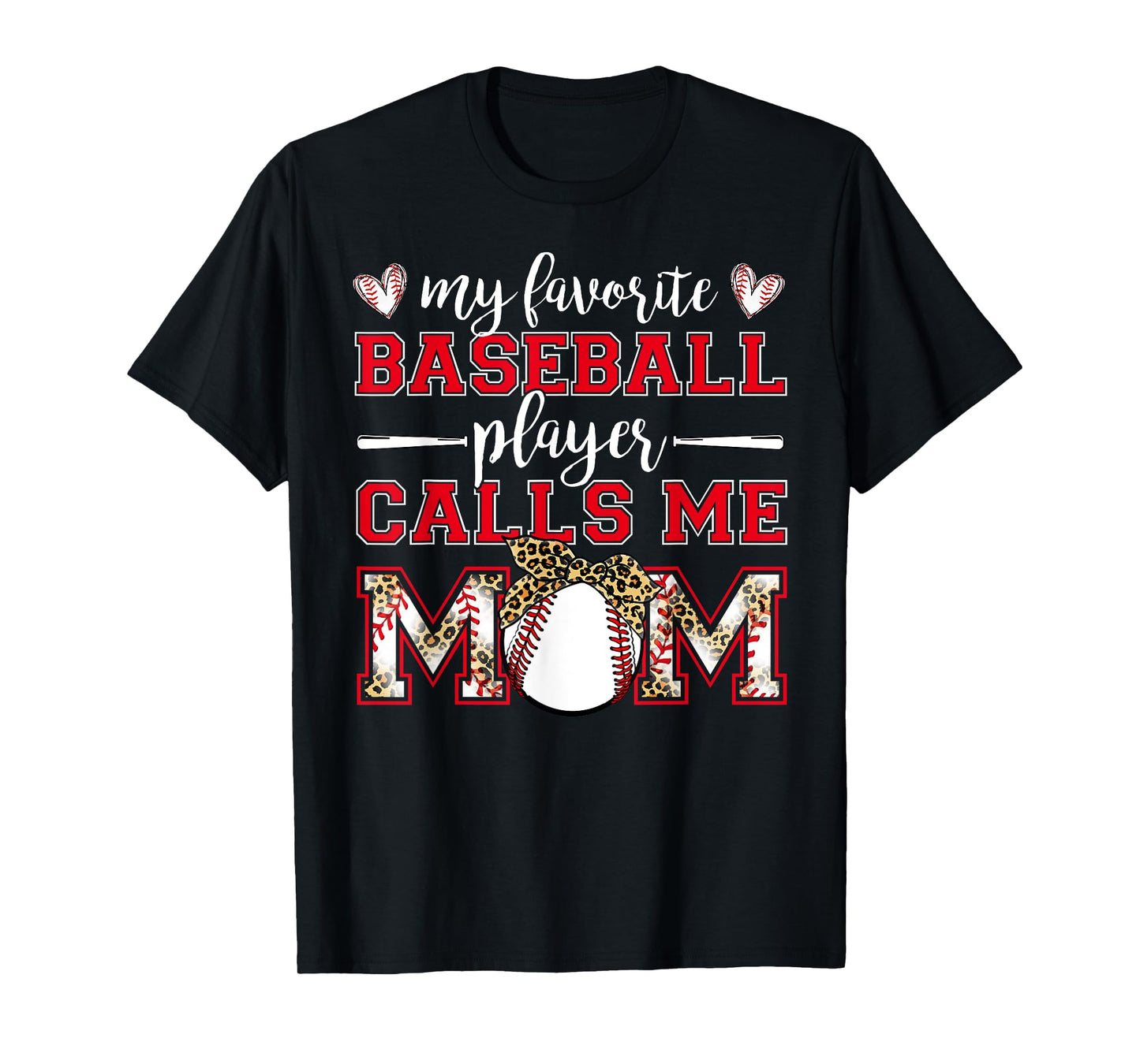 Baseball Mom Shirt My Favorite Baseball Player Calls Me Mom T-Shirt