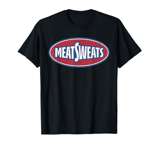 Meat Sweats T-Shirt