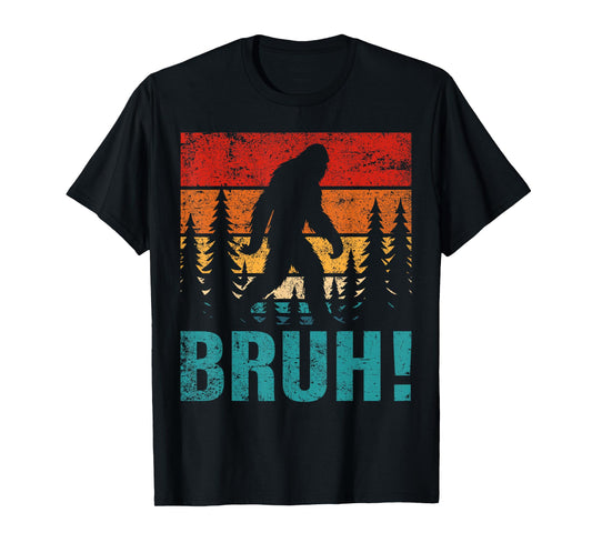 Funny Bigfoot Bruh For Boys Girls Kids Men Women T-Shirt