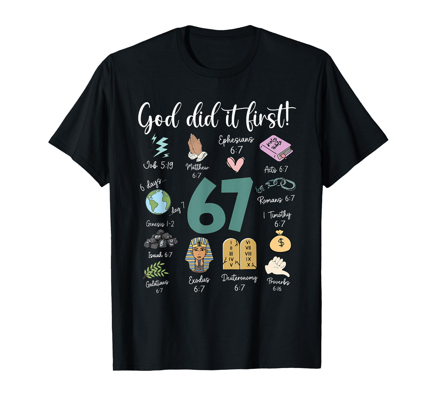 God Did It First 67 Christian Jesus Faith Bible Verse Retro T-Shirt