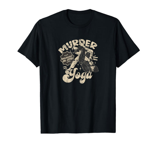 Murder Yoga Funny Brazilian Jiu Jitsu Wrestling Distressed T-Shirt