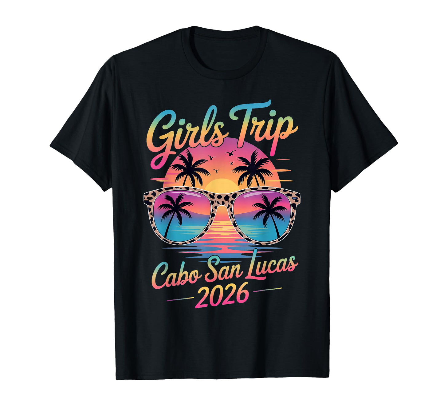 Mexico Girls Trip 2026 Cabo-San-Lucas Cruising Girls Travel T-Shirt