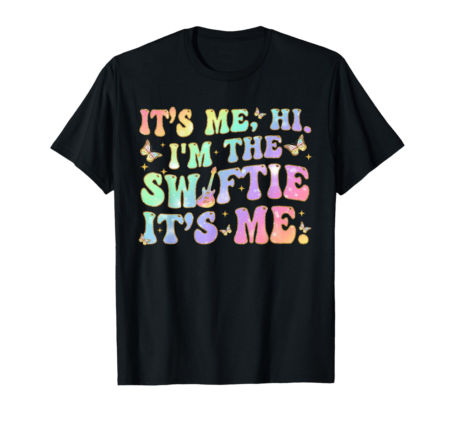 Its Me Hi Im The Birthday Girl Its Me Birthday TAYLOR Women T-Shirt