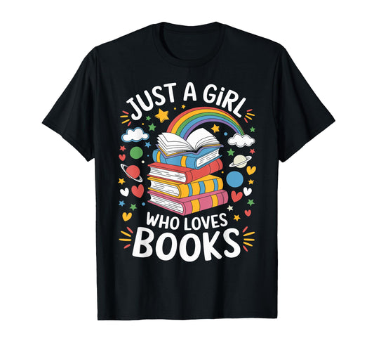 Bookworm Just A Girl Who Loves Books T-Shirt